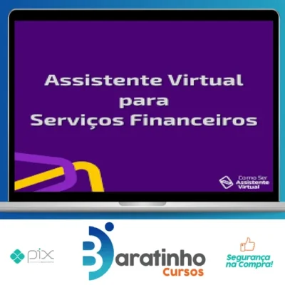 Serviços Financeiros na Assistência Virtual - Camile Just