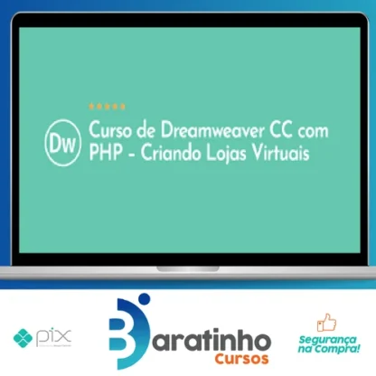 Curso de Dreamweaver Cc com Php: Criando Lojas Virtuais - Denilson Bonatti