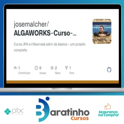 Curso Jpa e Hibernate Além do Básico: um Projeto Completo - Algaworks