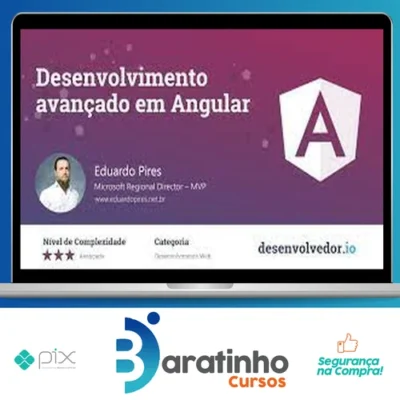 Desenvolvimento Avançado em Angular - Eduardo Pires