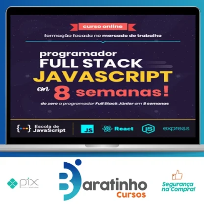Do Zero a Programador Full Stack Javascript em 8 Semanas - Leonardo Scorza e Daniel Moreto