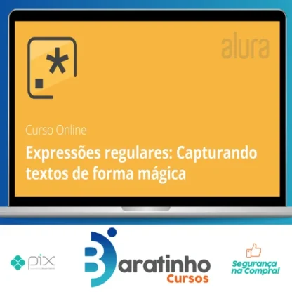 Expressões Regulares: Capturando Textos de Forma Mágica - Alura