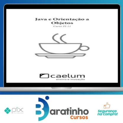 Apostila: Java e Orientação a Objetos - Caelum