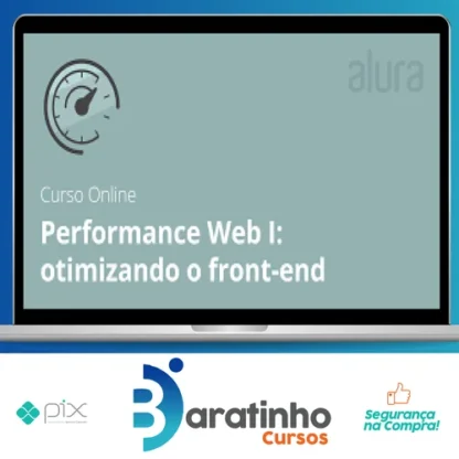 Performance Web I Otimizando o Front-End - Alura