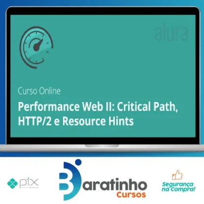 Performance Web Ii Critical Path Http2 e Resource Hints - Alura