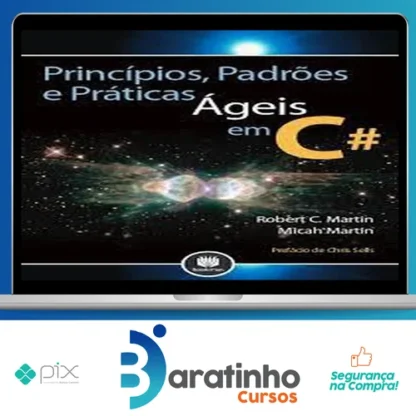 Princípios Padrões e Práticas Ágeis em C# - Robert C. Martin (Tio Bob)