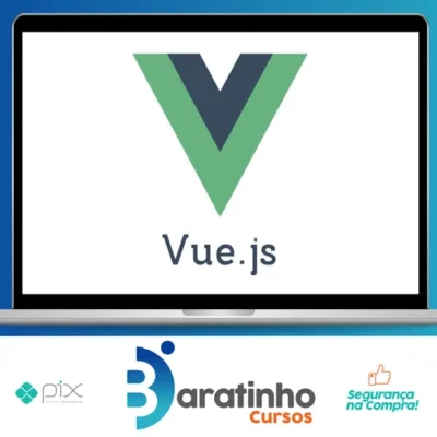 Vuejs Curso Completo do Básico ao Avançado - Hcode