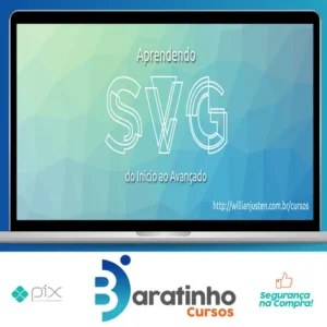 Aprendendo Svg do Inicio ao Avançado - Willian Justen de Vasconcellos