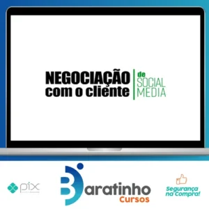 Negociação Com o Cliente de Social Media - Sabrina Bender