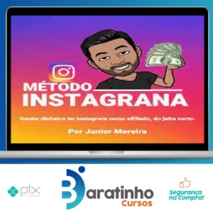 Método Instagrana - Junior Moreira