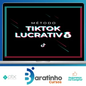 Método Tik Tok Lucrativo - Mustache