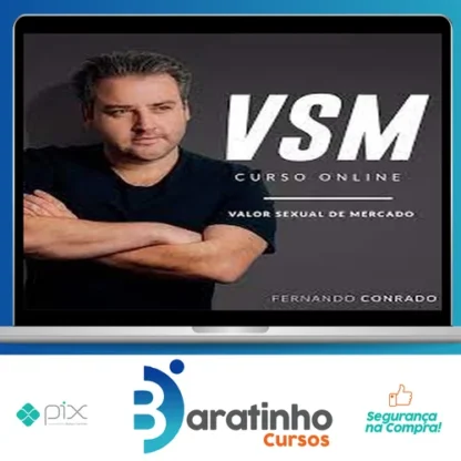 VSM - Valor Sexual de Mercado - Fernando Conrado