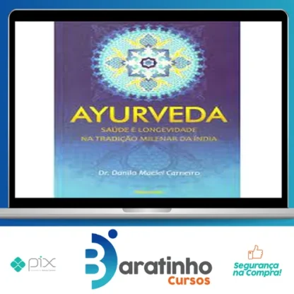 Ayurveda - Dr. Danilo Maciel Carneiro