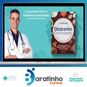 Diabetes Controlada - Dr. Patrick Rocha