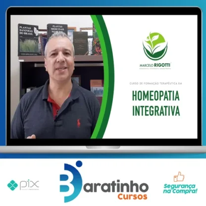 Terapeuta em Homeopatia - Marcelo Rigotti
