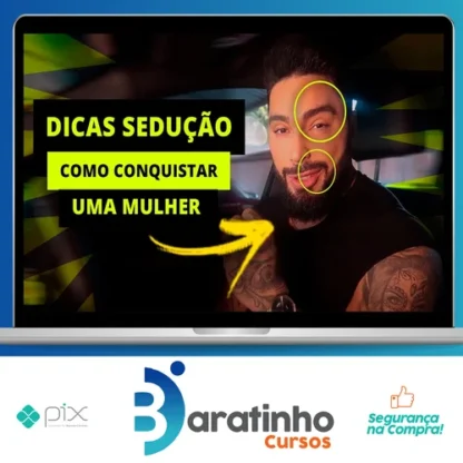 7 Dicas de Sedução em Campo - Gui Pinheiro