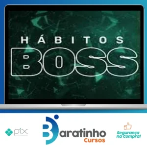 Hábitos Boss - Felipe Marx
