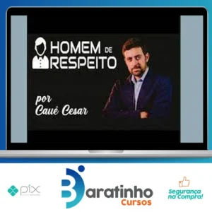 Homem de Respeito - Cauê Cesar