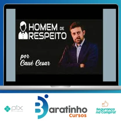 Homem de Respeito - Cauê Cesar