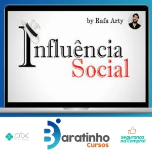Influência Social - Rafael Arty