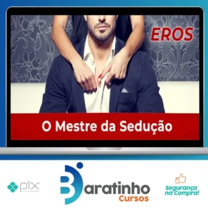 O Mestre da Sedução - Eros