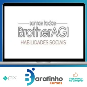 Somos Todos BrotherAGI: Habilidades Sociais - Edigas