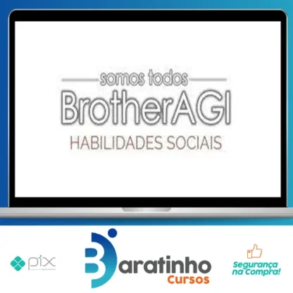 Somos Todos BrotherAGI: Habilidades Sociais - Edigas