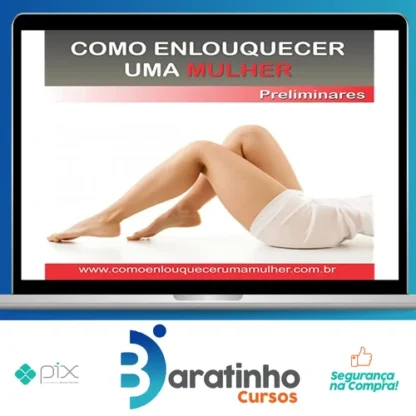 Como Enlouquecer uma Mulher na Cama - Léo
