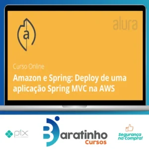 Amazon e Spring: Deploy de uma aplicação Spring MVC na AWS - Alura