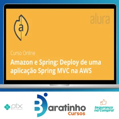 Amazon e Spring: Deploy de uma aplicação Spring MVC na AWS - Alura