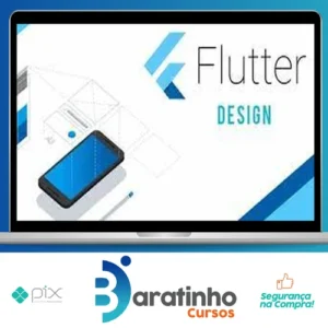 Flutter: Aprendendo tudo sobre Design - Jacob Moura