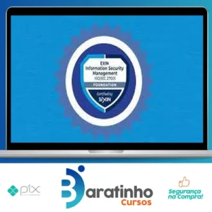 ISO 27001: Curso completo para certificação EXIN ISFS - Cláudio Dodt