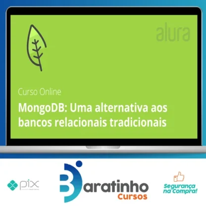 MongoDB: Uma Alternativa Aos Bancos Relacionais Tradicionais - Alura