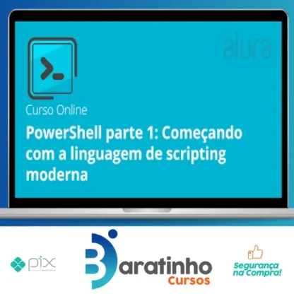 PowerShell I: Conheça a linguagem de Scripting do Windows - Alura