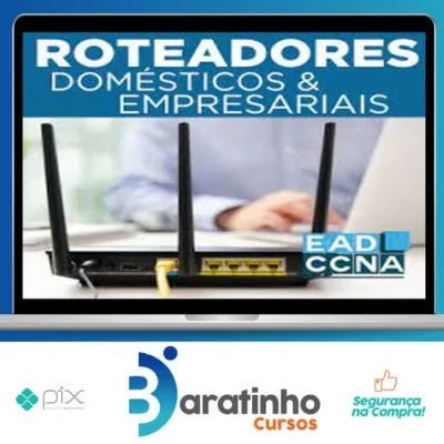 Roteadores Domésticos - EADCCNA