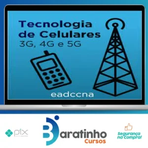 Tecnologia de Celulares (3g, 4g, 5g) - EADCCNA