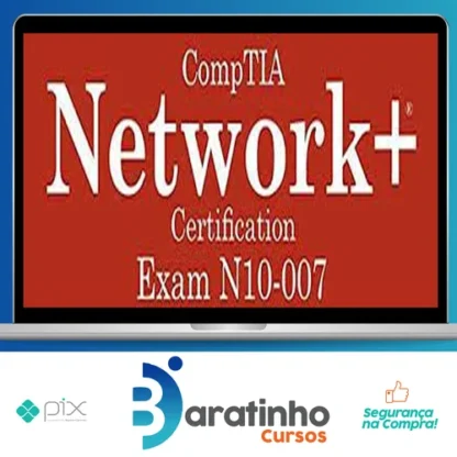 Total Seminars: CompTIA Network+ Certification (N10-007) - Mike Meyers [INGLÊS]