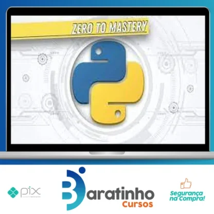 Complete Python Developer Zero to Mastery - Andrei Neagoie [INGLÊS]