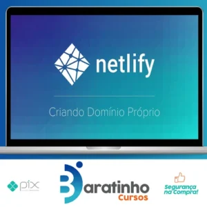 Curso Netlify: Como Hospedar seu Site de Graça - Willian Justen