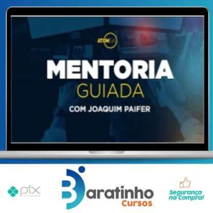 Mentoria Guiada - Joaquim Paiffer