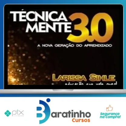 Mentoria Tecnicamente 3.0: Lives - Larissa Sihle
