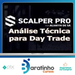 Scalper Pro: Análise Técnica Para Day Trade - Aliakyn Pereira de Sá