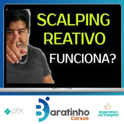 Scalping Reativo, Dólar na Prática - Mendigo Trader