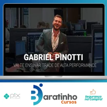 Trader de Alta Performance - Gabriel Pinotti