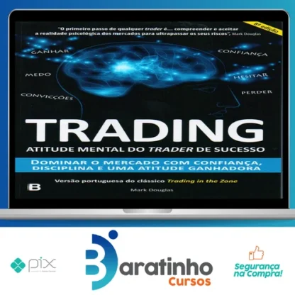 Trading: Atitude Mental do Trader de Sucesso - Mark Douglas
