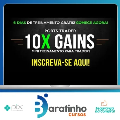 Curso 10X e 2X Gains e 20X Gains + Bonus - Ports Trader