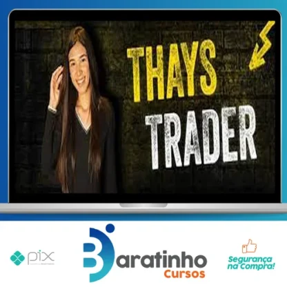 Curso Thays Trader - Thaynvestindo