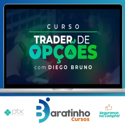 Curso Trader de Opções - Diego Bruno Invest