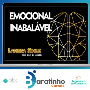 Emocional Inabalável - Larissa Sihle