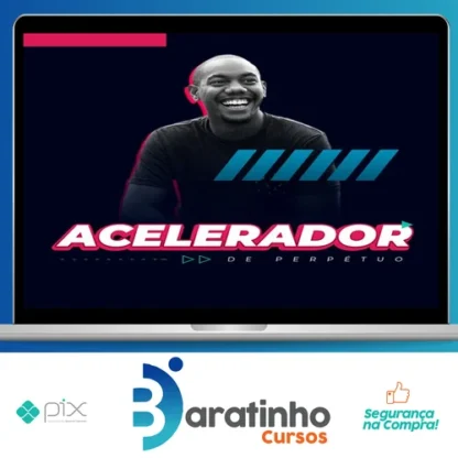Acelerador de Perpétuo - Micha Menezes